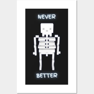 Never Better glowing skeleton for Halloween Posters and Art